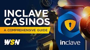The Exciting World of Inclave Casinos A Comprehensive Guide