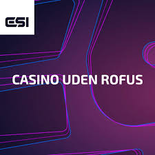 Casino uden Rufus i Danmark Din Guide til Spiloplevelser