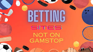 Exploring Bookies Not on GamStop A Comprehensive Guide -202817951