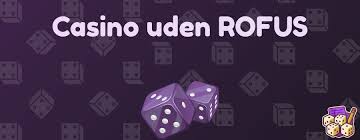 Bedste Casino Uden Rofus En Guide til At Spille Trygt