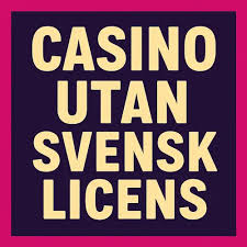 Casino Utan Svensk Licens Låg Insättning - En Djupgående Guid