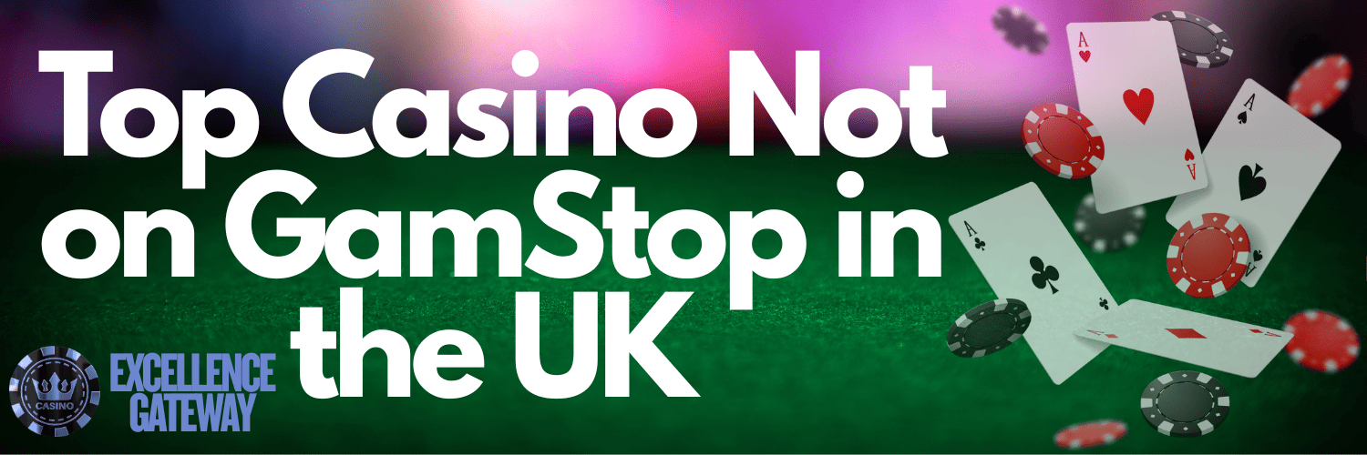 Newest Casinos Without GamStop Your Guide to Unrestricted Gaming