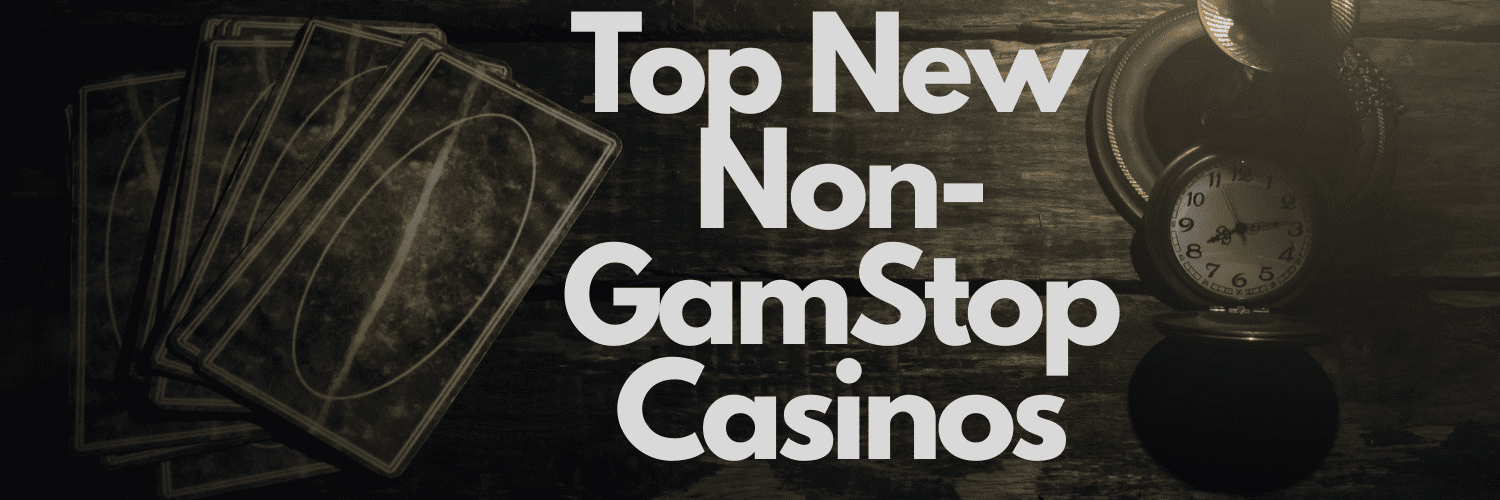 Newest Casinos Without GamStop Your Guide to Unrestricted Gaming