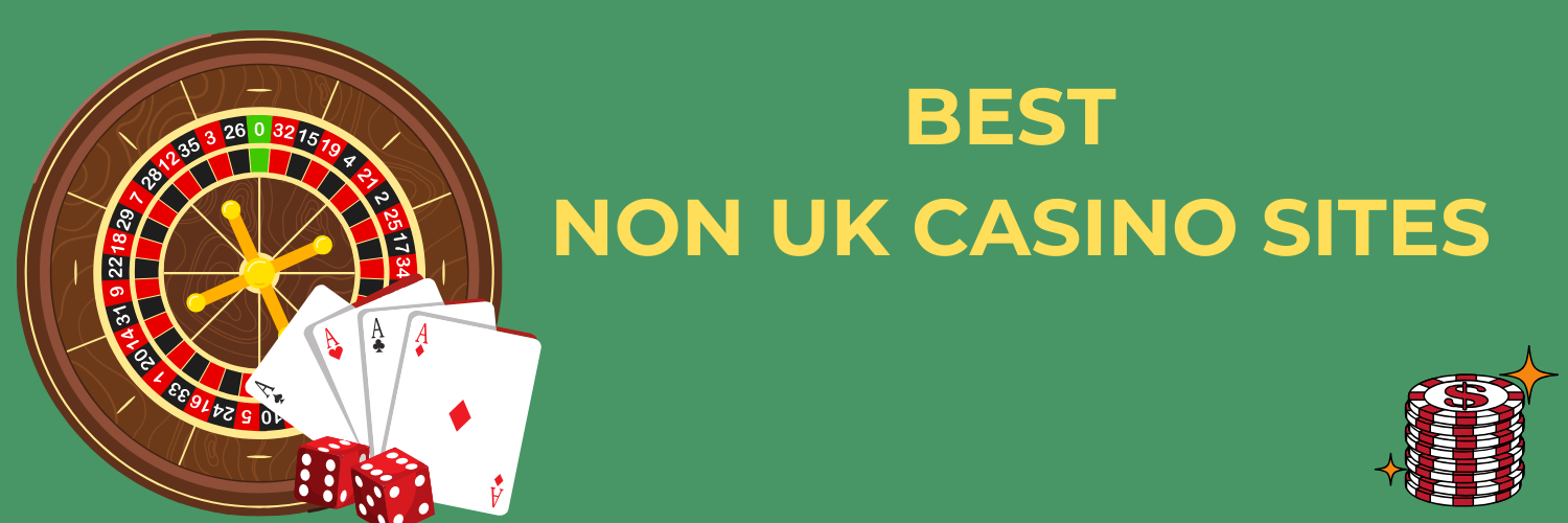 Top Non-UK Casino Sites Your Guide to Exciting Gaming Options